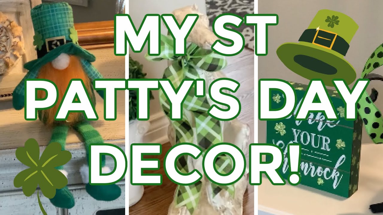 ST PATRICK'S DAY DECOR IDEAS | SEE HOW I DECORATE WITH THE “LUCKY” THEME!