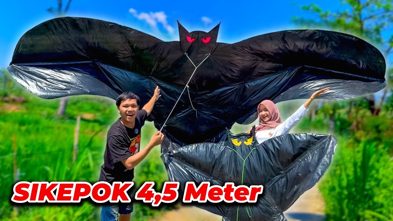 TERBANGKAN LAYANGAN SIKEPOK TERBESAR 4,5 METER !!!