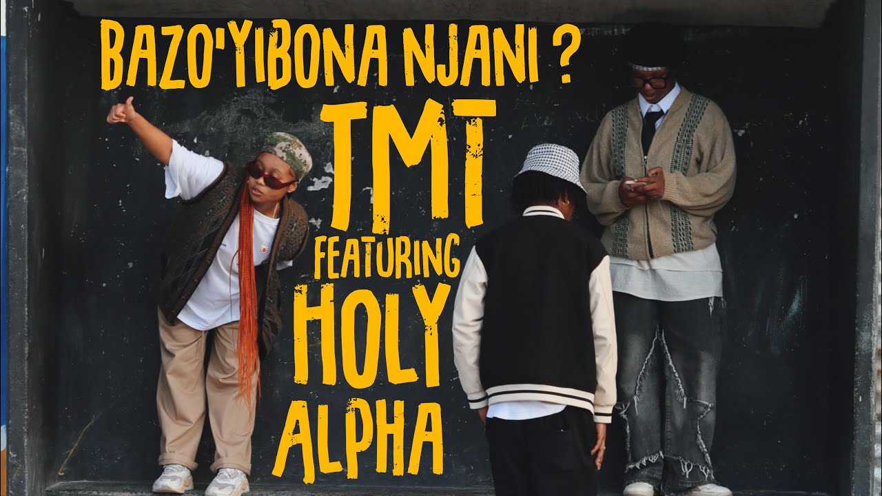 BAZO’YIBONA NJANI? Featuring HOLY ALPHA [VISUALISER]