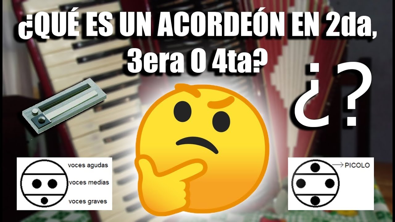 ¿Qué es un acordeón en 2da, 3era o 4ta?