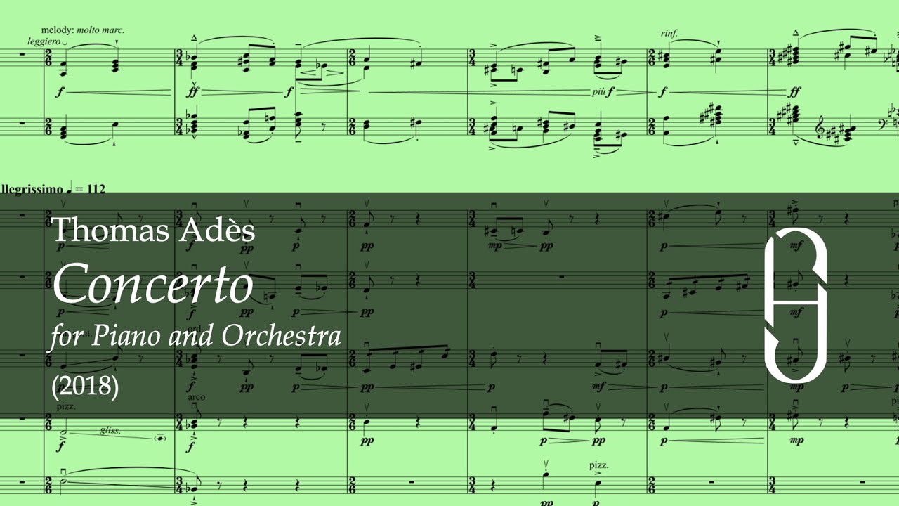 Thomas Ad&egrave;s : Concerto for Piano and Orchestra (2018)