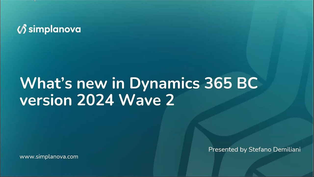 Webinar: What’s new in Dynamics 365 BC version 2024 Wave 2