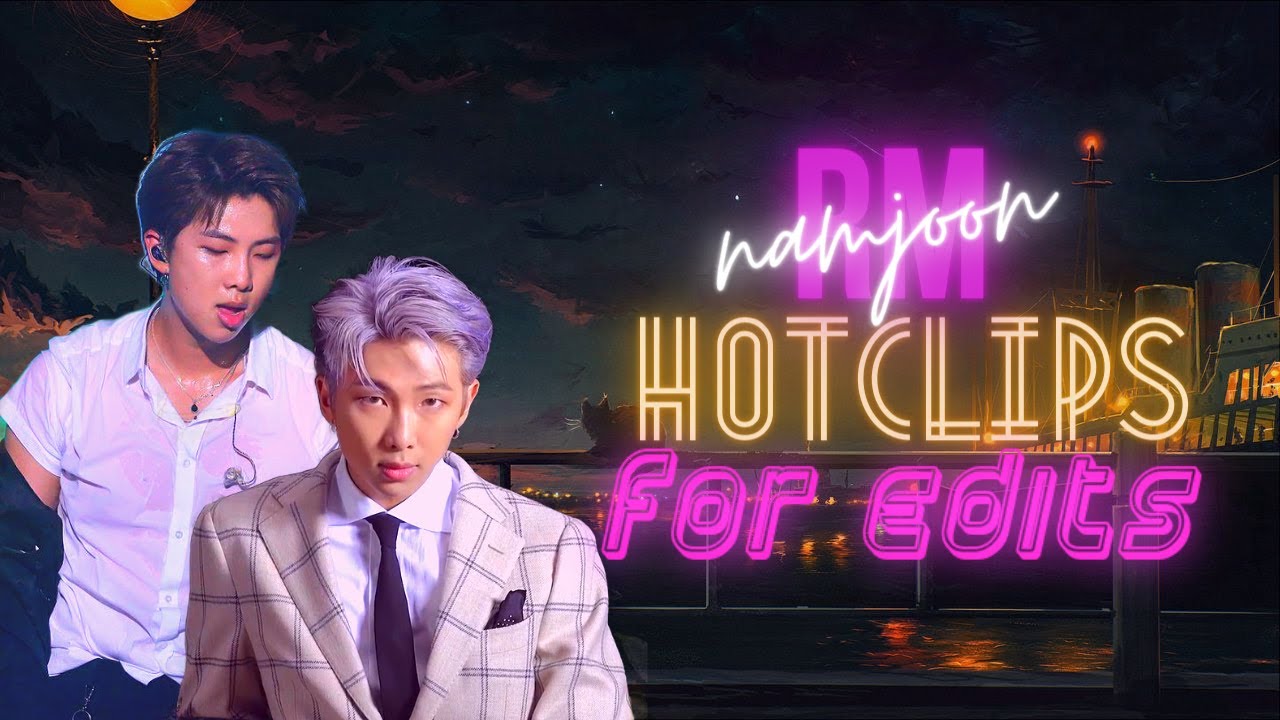 Namjoon HOT CLIPS for EDITS #1