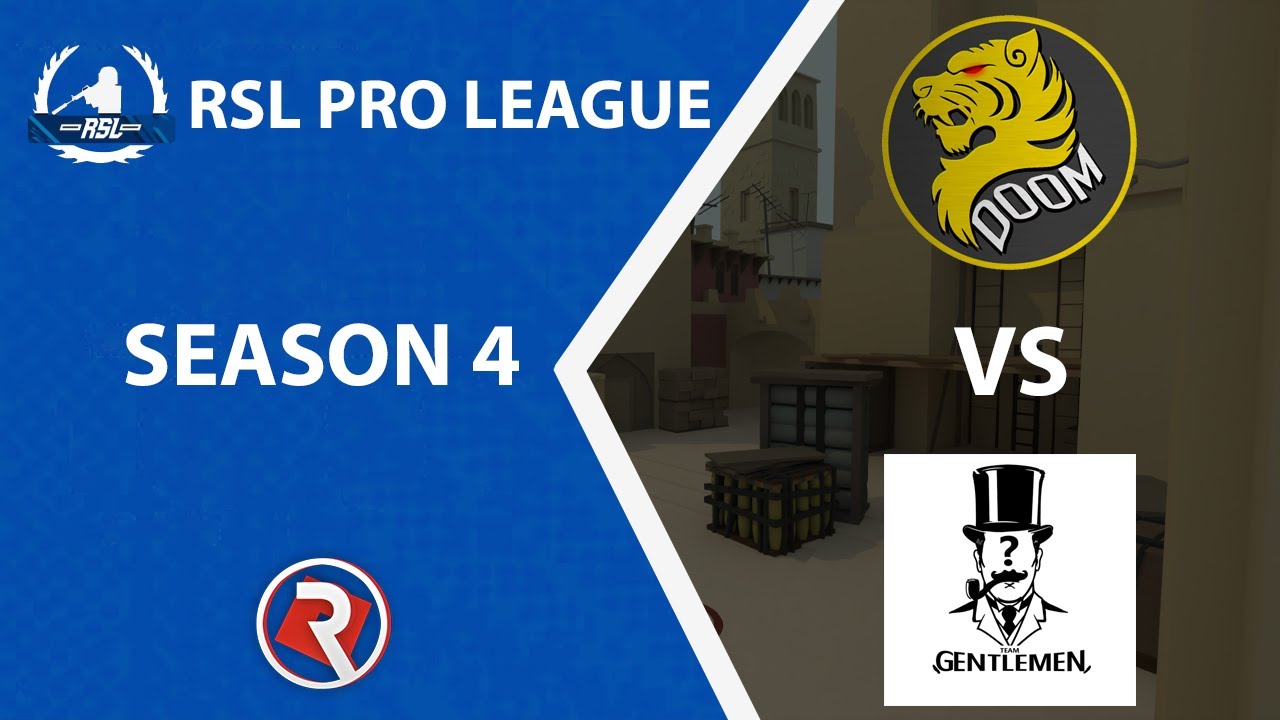 RSL S4 | Doom vs Team Gentlemen