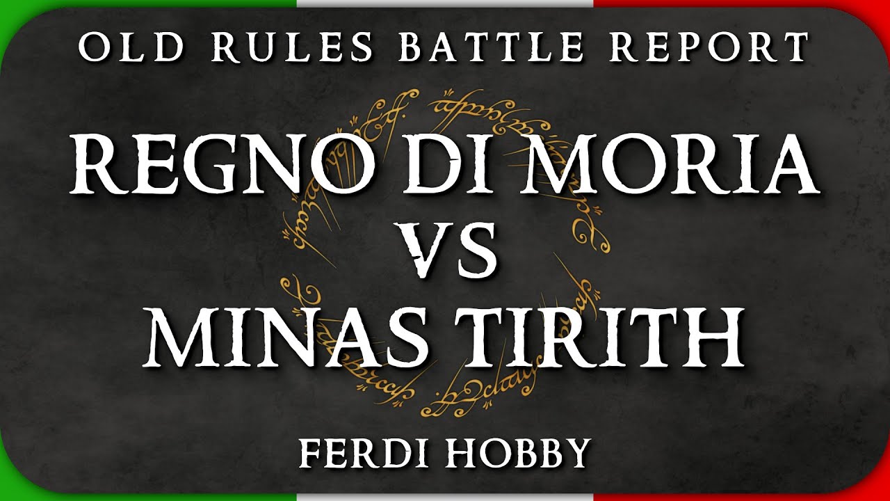 Regno di Moria vs Minas Tirith - Battle report MESBG (500 pt)