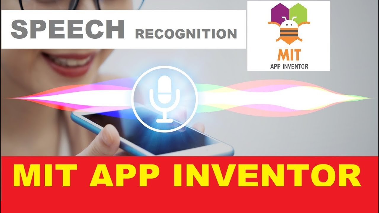 MIT App Inventor Speech Recognition