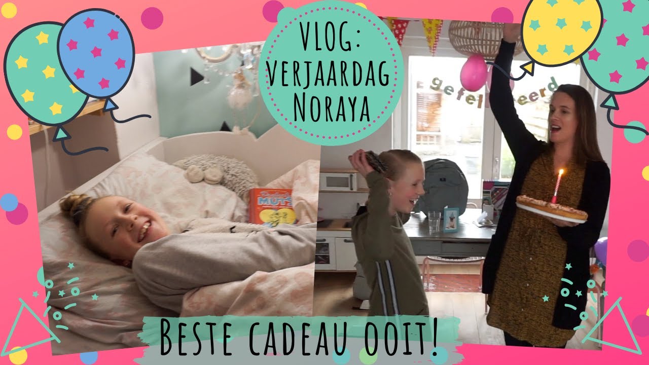 Verjaardag Noraya - Hiep hiep hoera Noraya is jarig en wordt 11 jaar! (daanliesenkids)