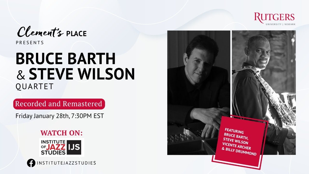 Bruce Barth / Steve Wilson Quartet Live at Clement’s Place - Remastered
