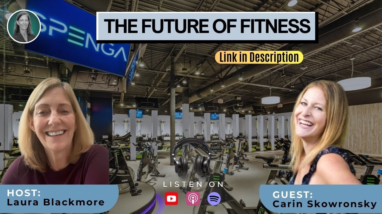 The Future of Fitness and SPENGA Growth with Carin Skowronsky | Franchise Focus #Blackmore