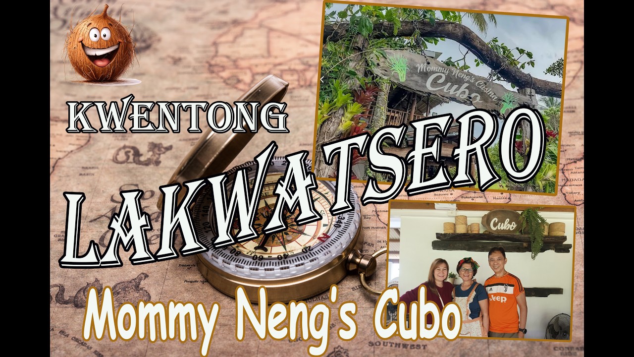 Kwentong Lakwatsero   Mommy Neng's Cubo Kusina