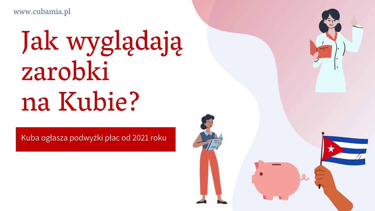 Jak wyglądają zarobki na Kubie?