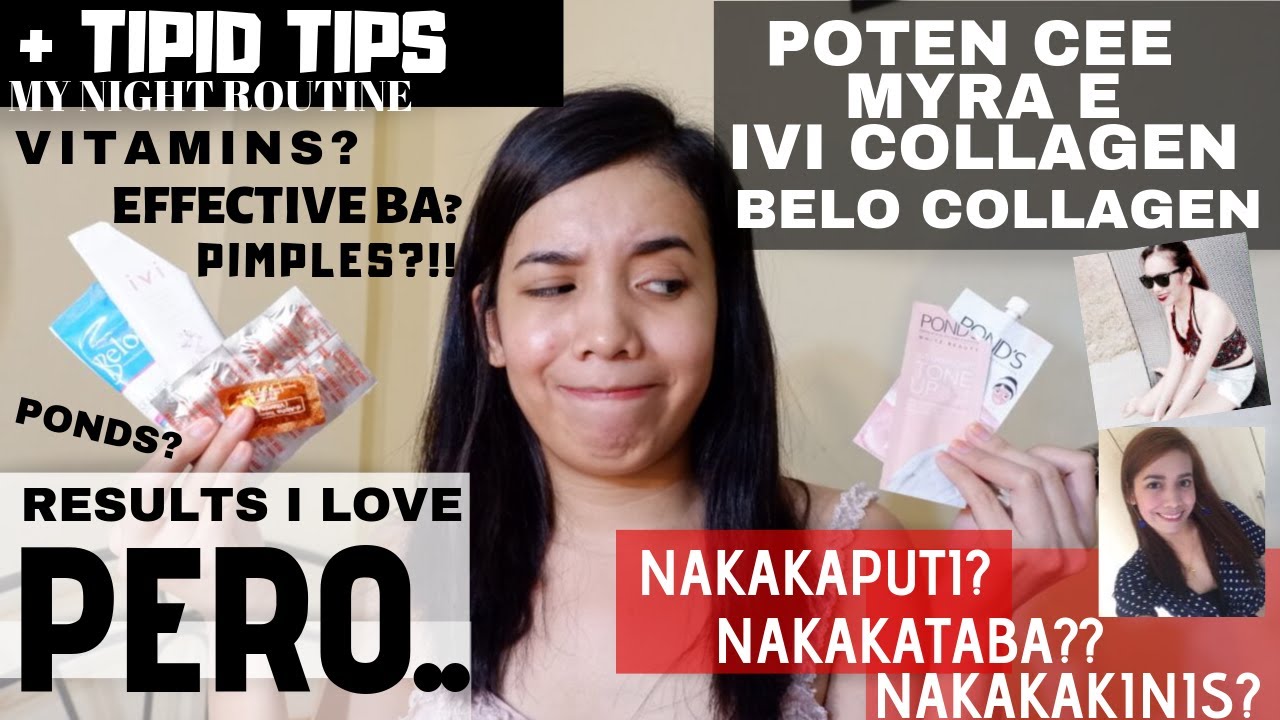 NAKAKAKINIS?? MYRA E + POTEN CEE + COLLAGEN REVIEW AND EXPERIENCE+ TIPID TIPS l BEAUTY l WELLNESS