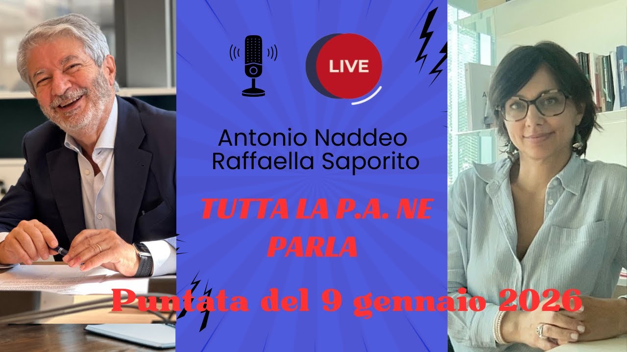 Tutta la PA ne Parla con Raffaella Saporito e Antonio Naddeo