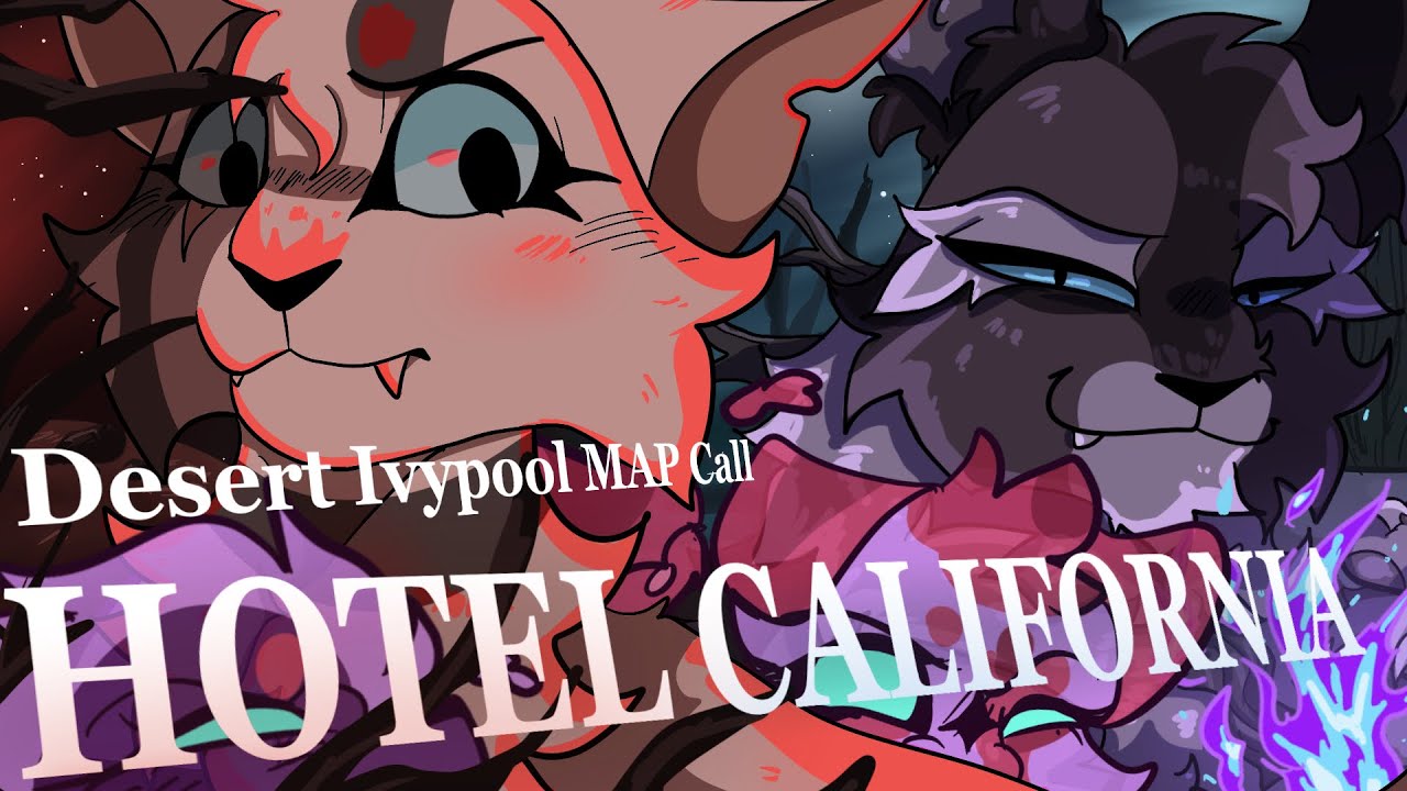 (16/42 DONE) ☀️ Hotel California - Desert-Themed Ivypool MAP Call ☀️