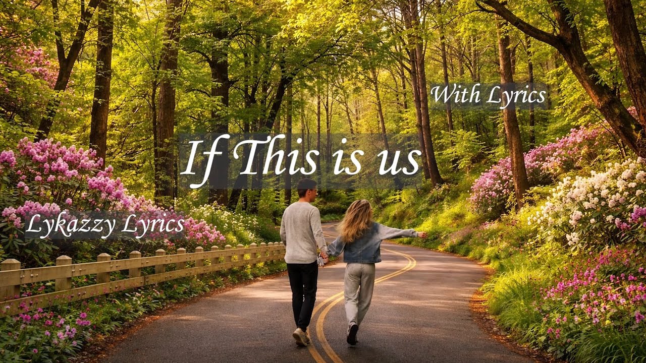 If this is Us - Romantic Love Song | Official Lyrics Video