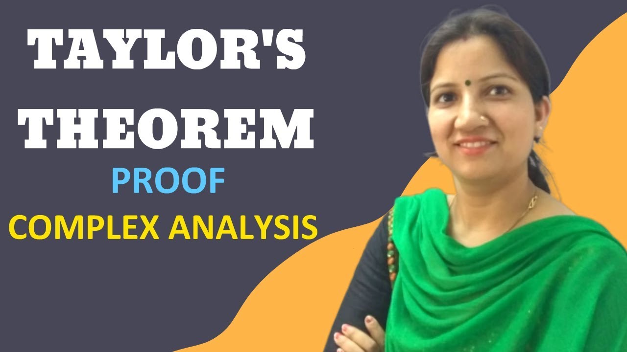 Taylor Series for Complex Analysis | Taylor’s Theorem - Proof & Series Expansion with examples