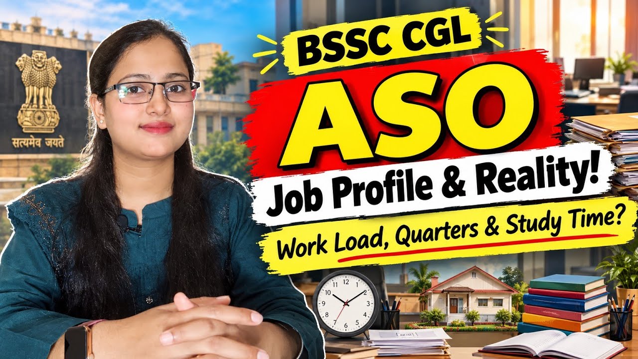 BSSC CGL ASO Job Profile: Duty Hours, Quarters, Salary & Study Time Reality! 