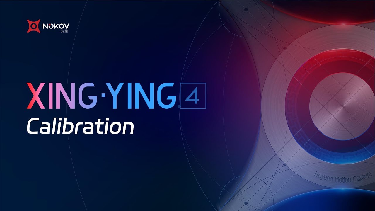XINGYING 4 Tutorial - Calibration