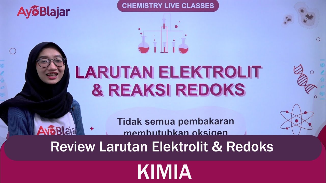 Kimia Kelas10 - Review Larutan Elektrolit & Redoks