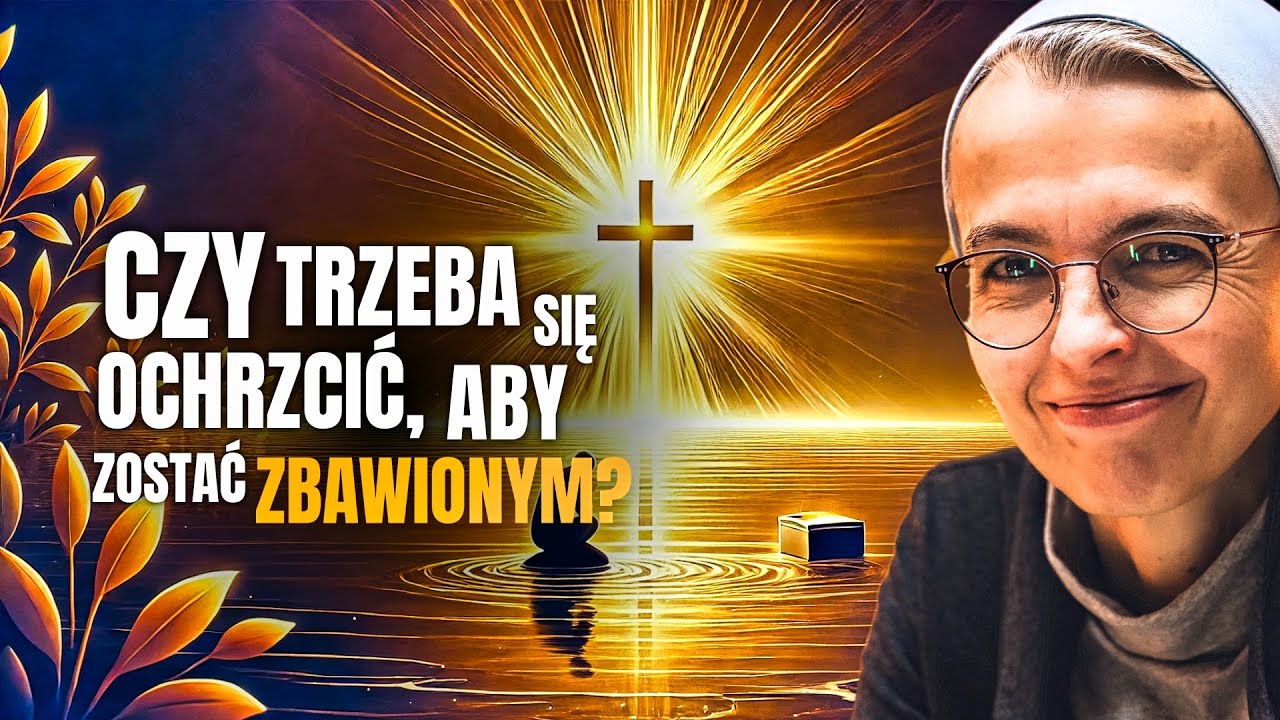 CZY OSOBA BEZ CHRZTU MOŻE PÓJŚĆ DO NIEBA? | PRAWDA CZY FAŁSZ [#6]
