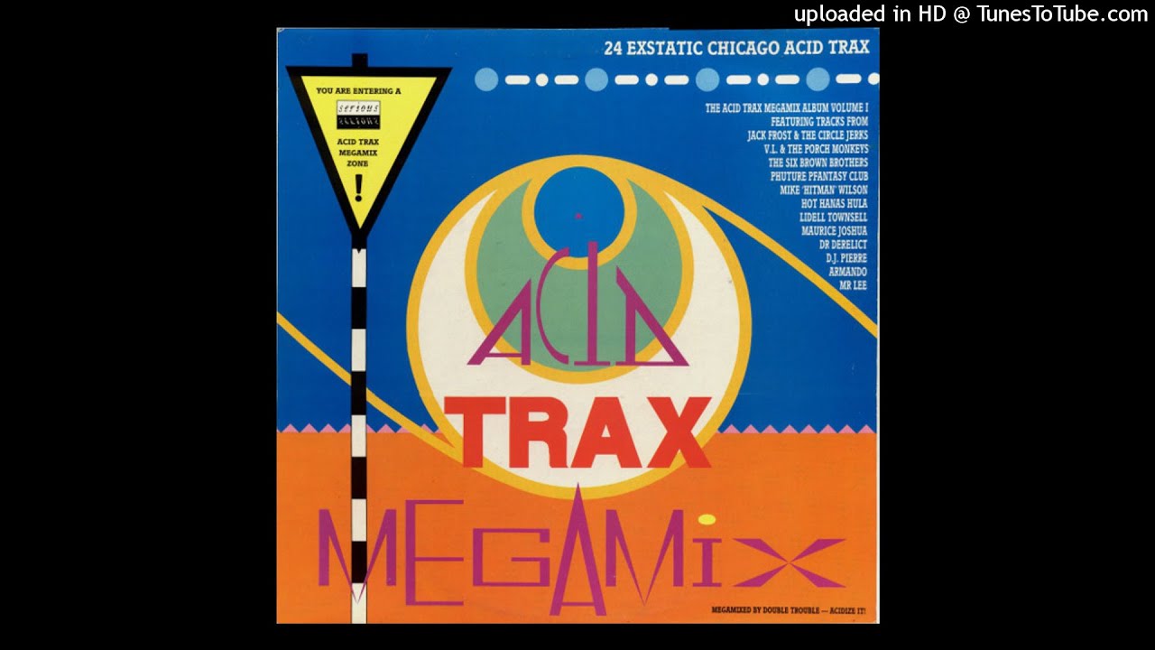 Acid Trax Megamix: Acid To The Bone Mix (1988)