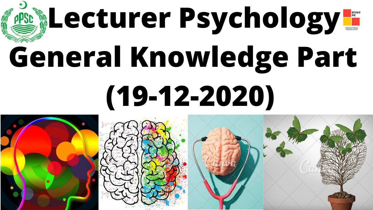 PPSC Lecturer Psychology GK Only-19-12-2020-Lecturer Psychology-PPSC Lecturer Psychology Past Paper