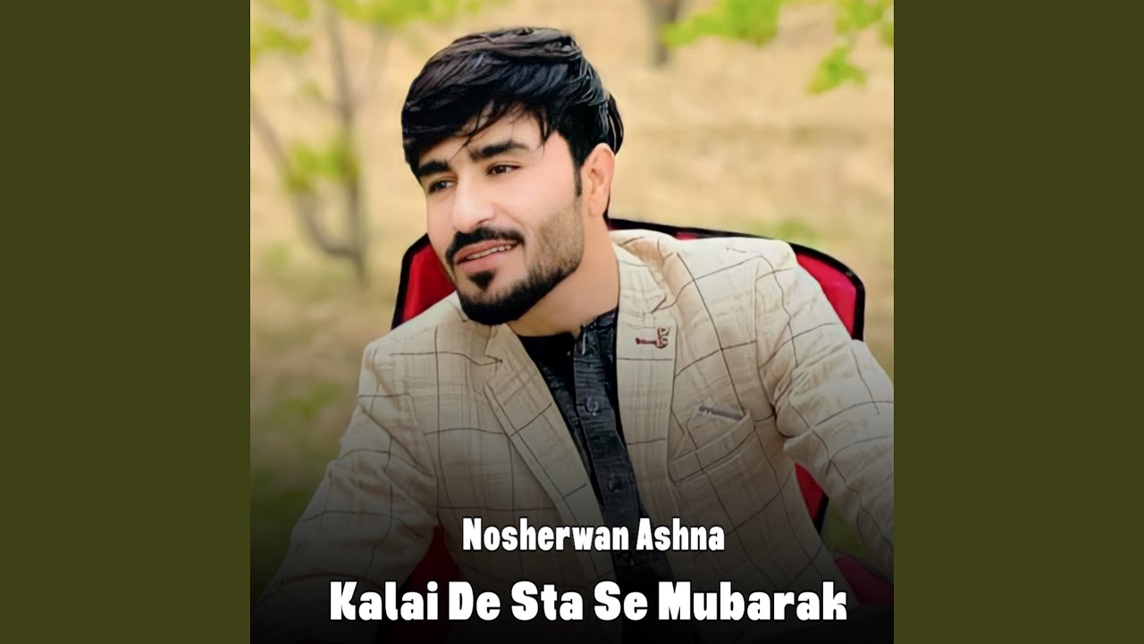 Kalai Di Sta Se Mubarak