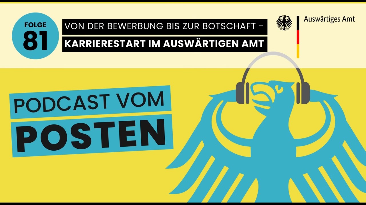 Karrierestart im Auswärtigen Amt (Folge 81)