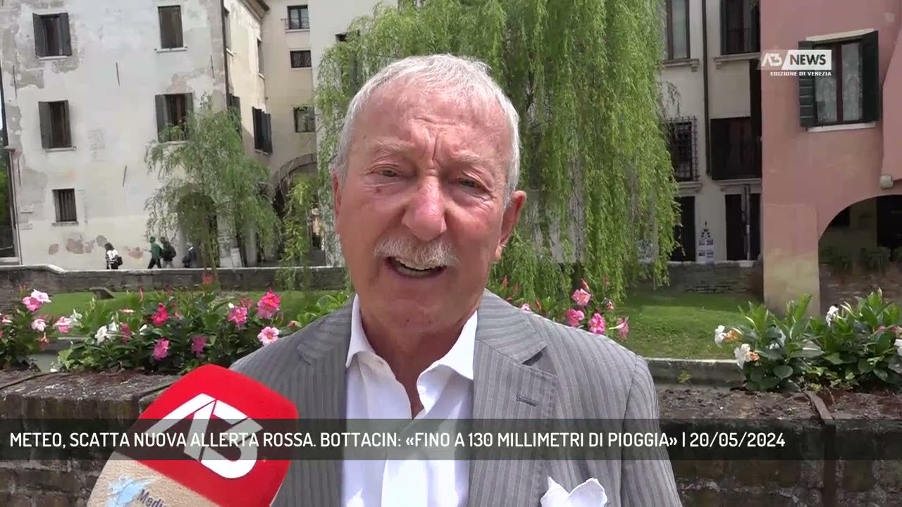 METEO, SCATTA NUOVA ALLERTA ROSSA. BOTTACIN: «FINO A 130 MILLIMETRI DI PIOGGIA» | 20/05/2024