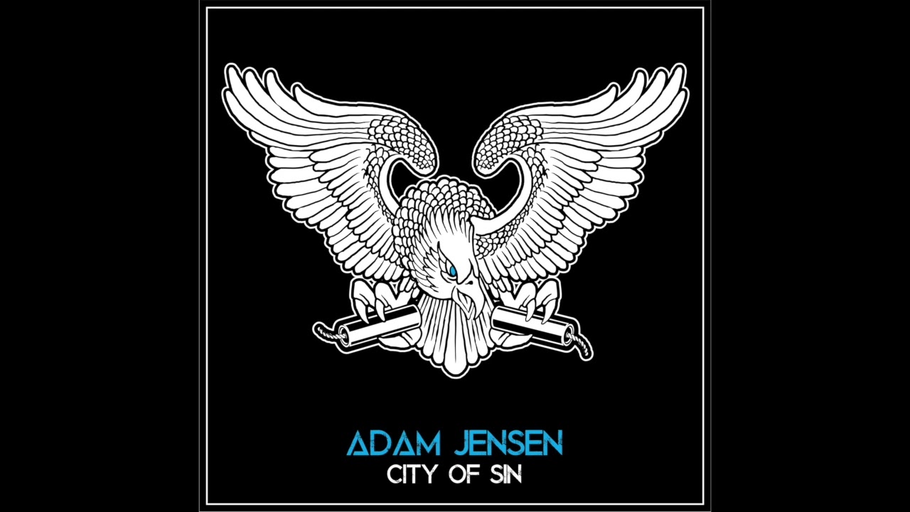 Adam Jensen - City of Sin (Official Audio)