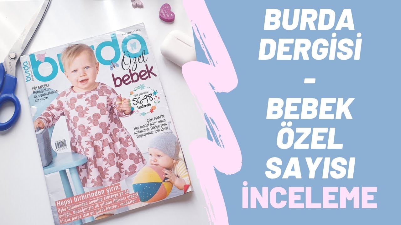 BURDA DERGİSİ  2019- OCAK / ÖZEL BEBEK SAYISI - BİRBİRİNDEN FARKLI KALIP BİR ARADA