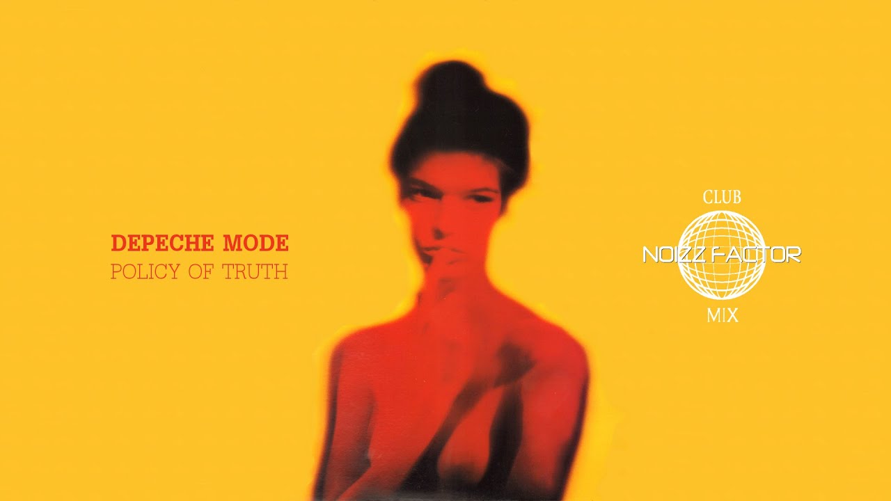 Depeche Mode – Policy Of Truth (Noizz Factor Club Mix)