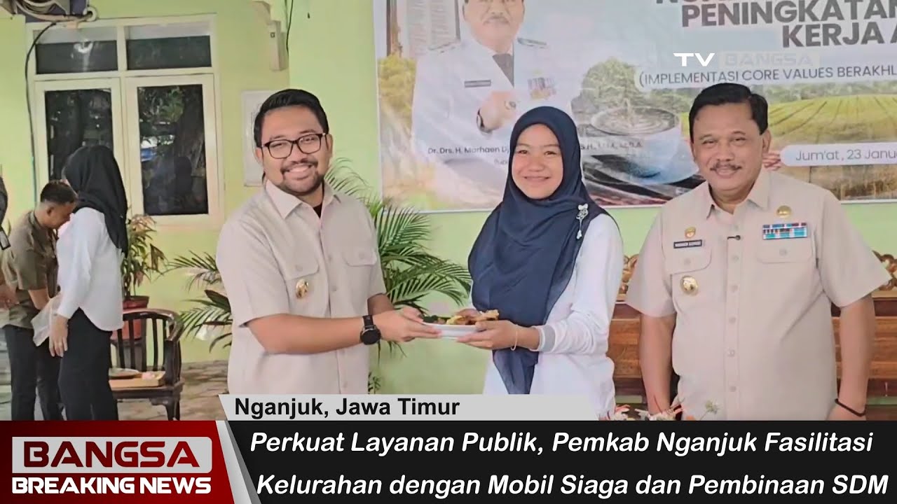 Perkuat Layanan Publik, Pemkab Nganjuk Fasilitasi Kelurahan dengan Mobil Siaga dan Pembinaan SDM