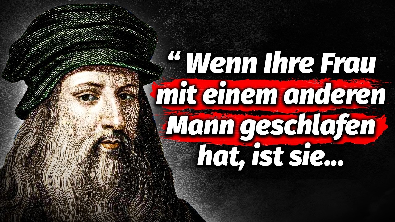 Leonardo da Vinci verbotene Zitate, die Ihre Welt auf den Kopf stellen