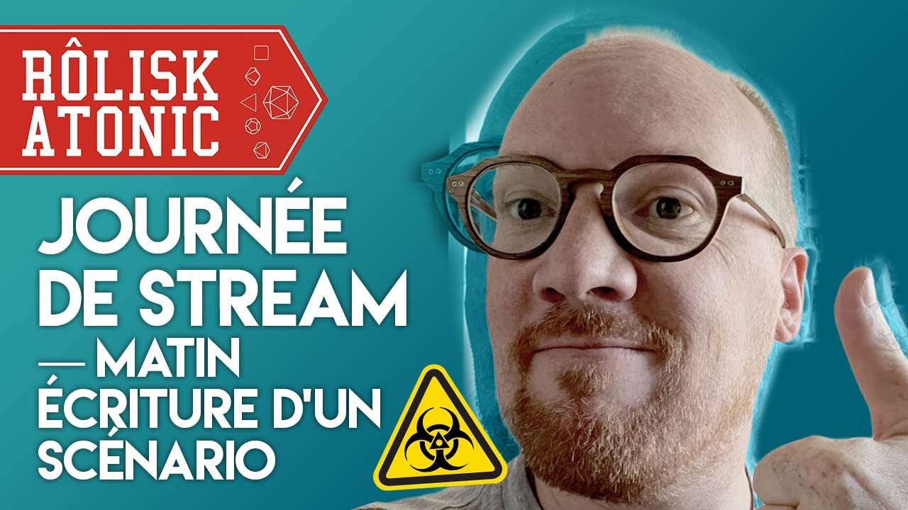 Dernier jour de financement : matin de stream pour créer un scénario de manière collective