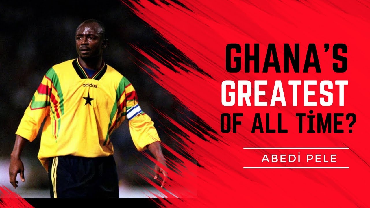 Abedi Pele - A genius who defied belief, & created an irrepressible career at Club & Country