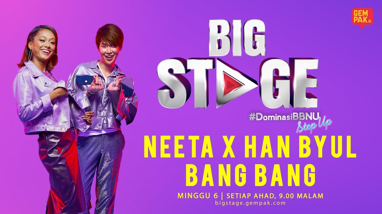 Han Byul VS Neeta - Bang Bang | Big Stage Minggu 6