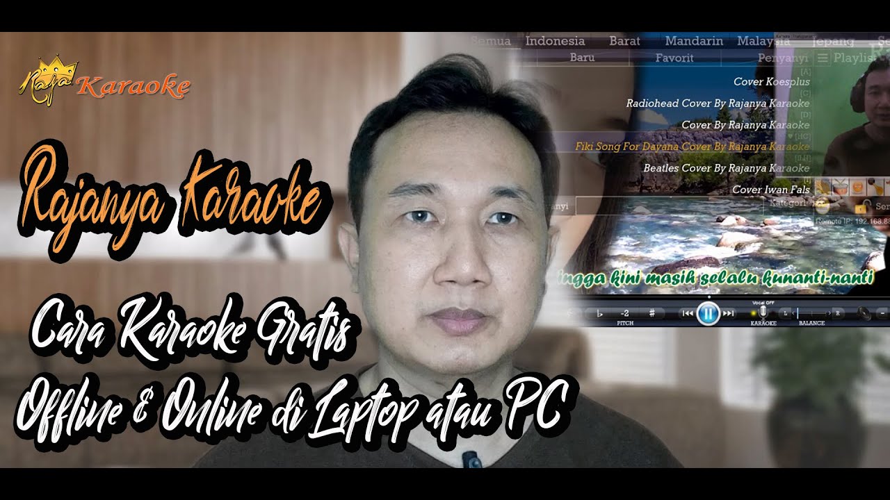 GRATIS CARA KARAOKE DI LAPTOP ATAU PC ATAU HP ANDROID OFFLINE ATAU ONLINE 2021 | RAJANYA KARAOKE