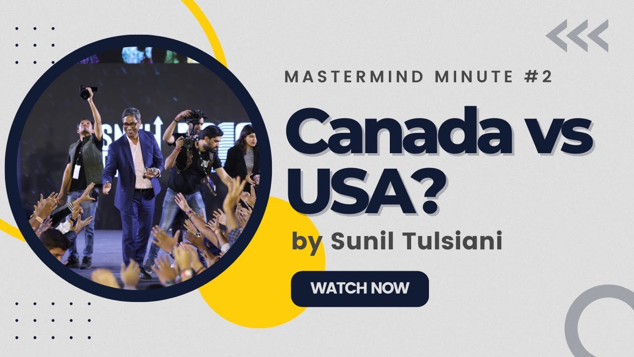 Real Estate Investment Strategies: Canada vs. USA by Sunil Tulsiani