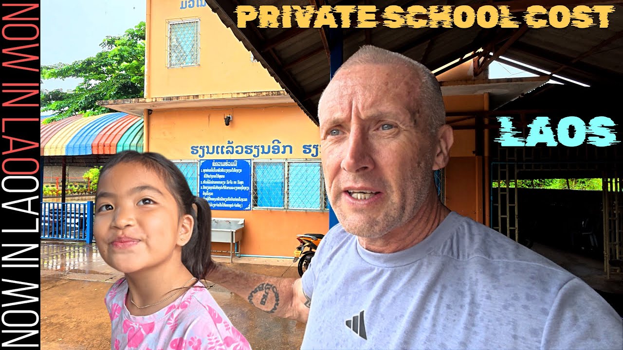 The COST to Send Our Daughter to a PRIVATE SCHOOL in Laos | Now in Lao Daily Life Vlog