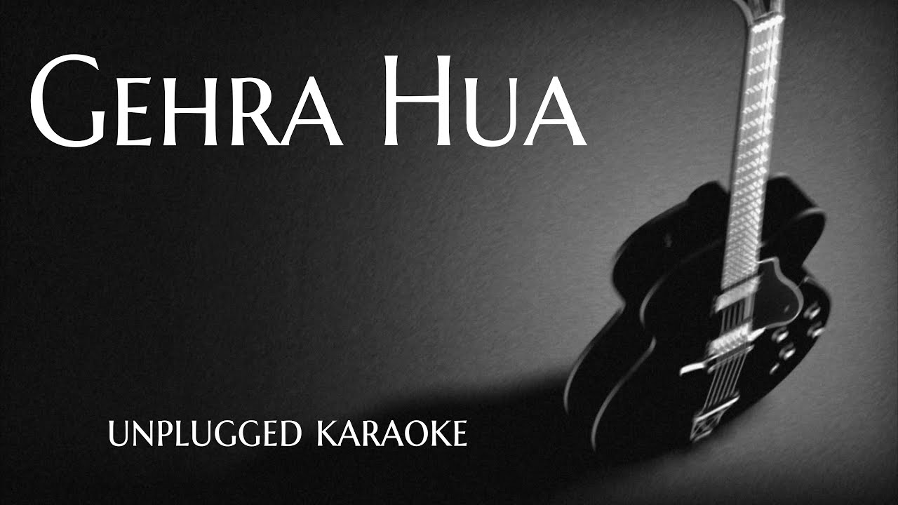 Gehra Hua Guitar Karaoke With Lyrics | Arijit Singh | Dhurandar | DarkSun Productions