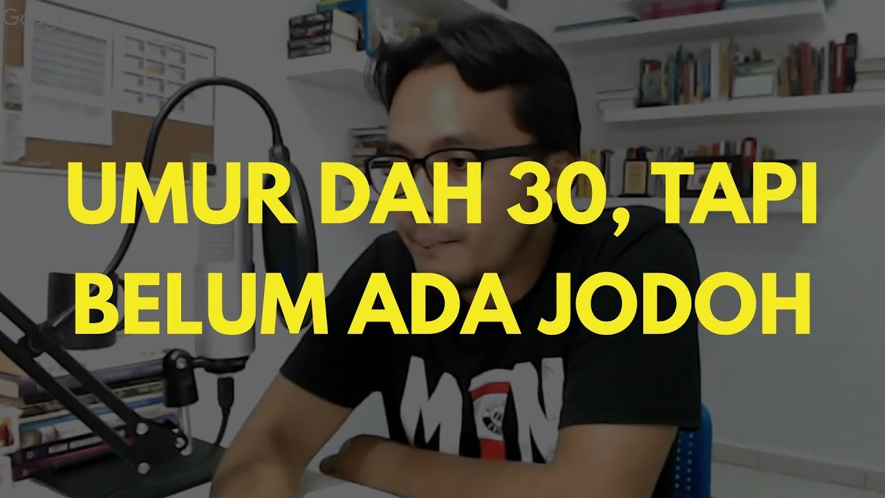 Umur Sudah 30, Tapi Belum Ada Jodoh | Aiman Azlan