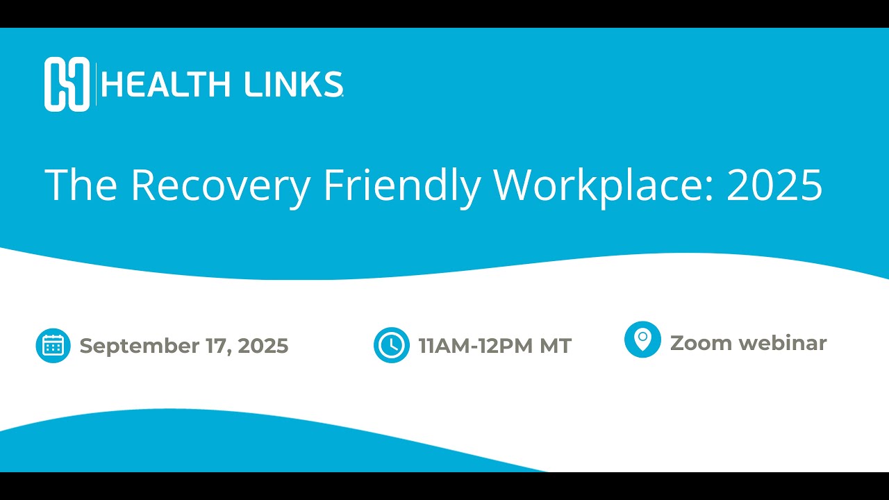 The Recovery Friendly Workplace: 2025