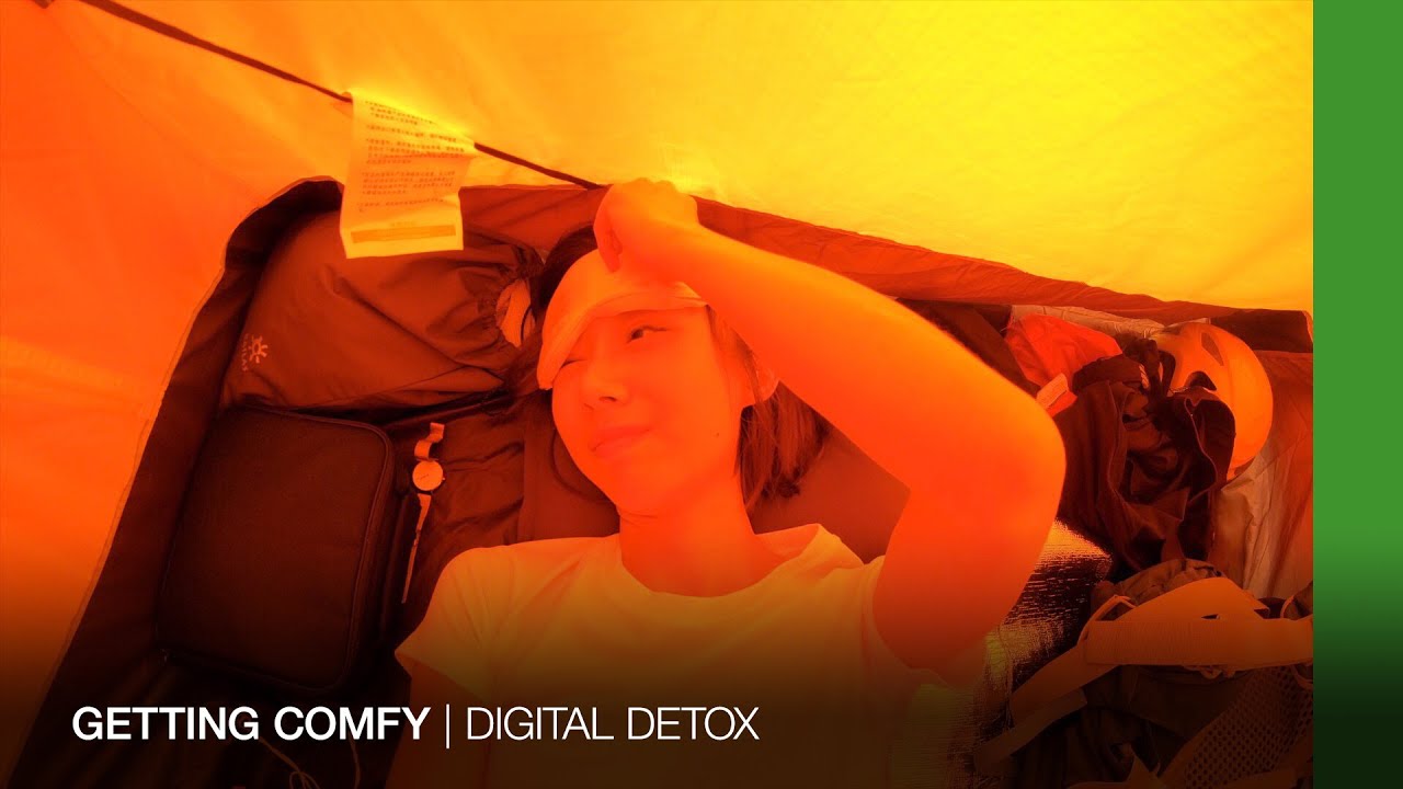 Getting Comfy | Digital Detox