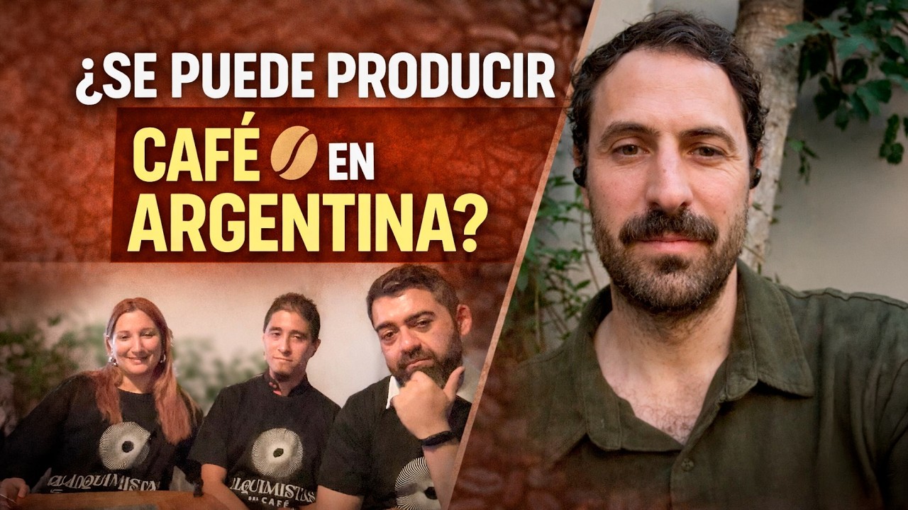 Café argentino: ¿se puede producir en Argentina? | Tomás Forte – De Patio Café