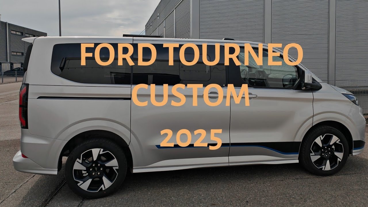 5 kişilik Aile babası gözü ile Ford Tourneo Custom 2025 inceleme