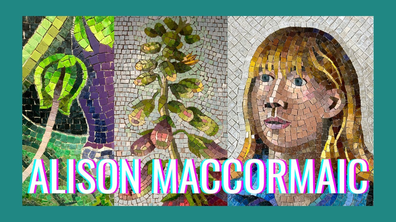 INSIDE THE STUDIO WITH MOSAIC ARTIST ALISON MACCORMAIC