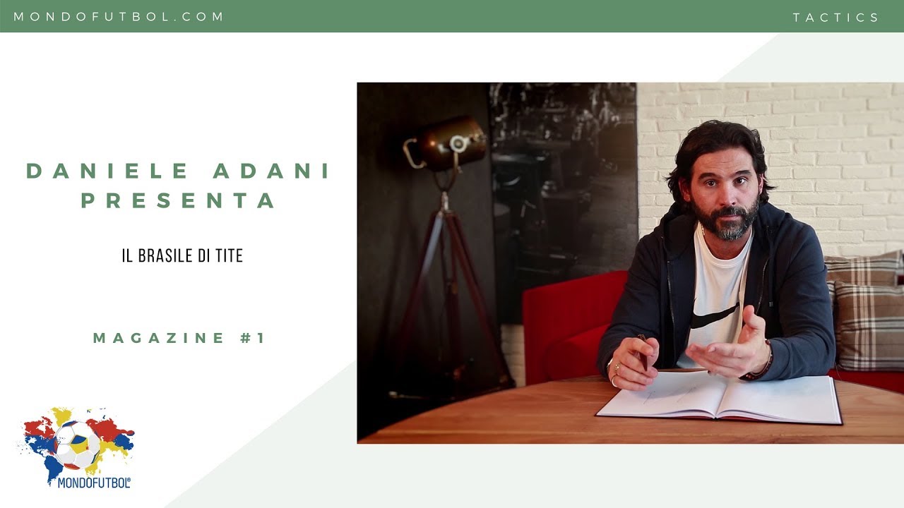 Daniele Adani presenta il Brasile di Tite
