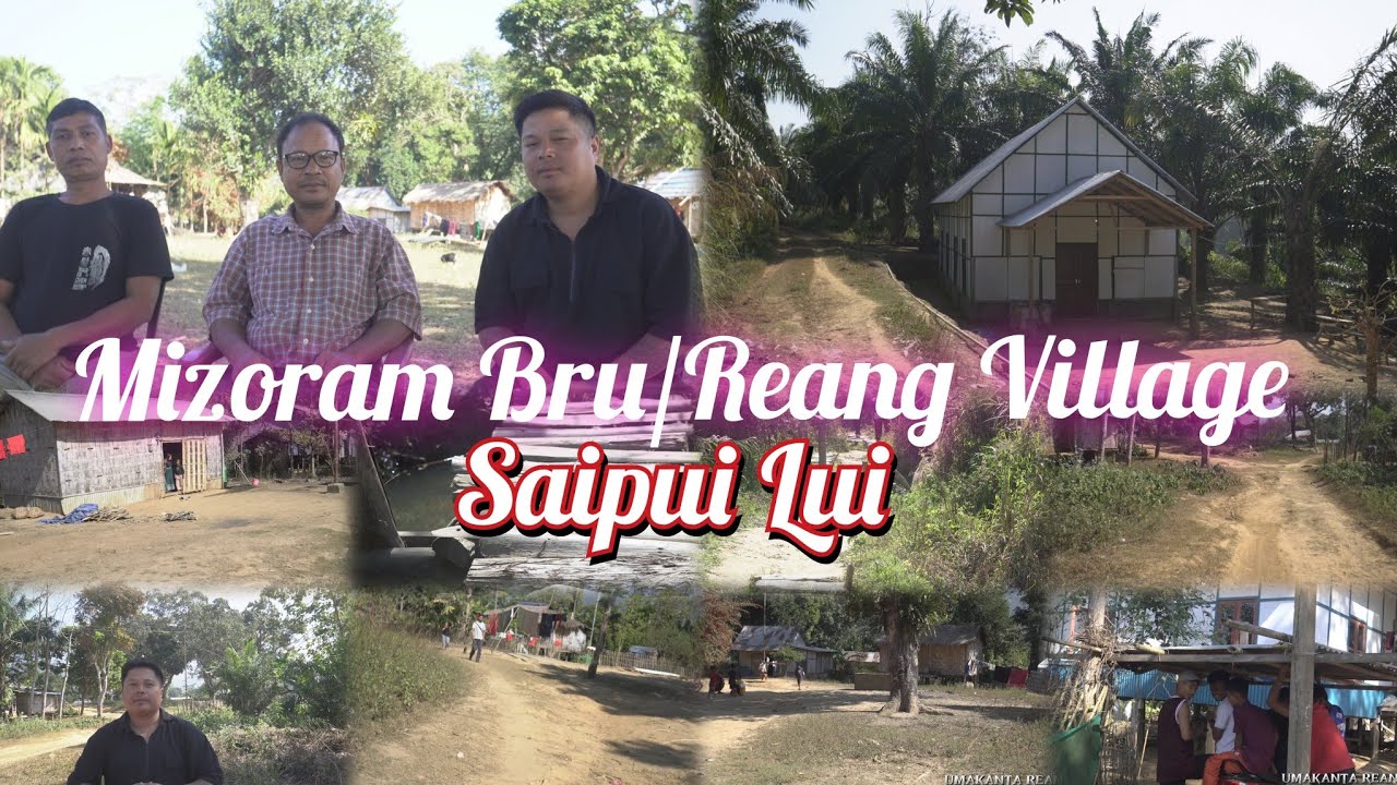 Small village from Mizoram || Saipui Lui Bru Village || vlog