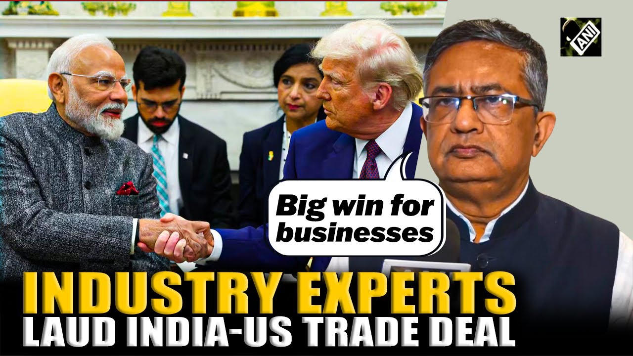 Industry experts laud India-US trade deal, call it win-win for economy, markets